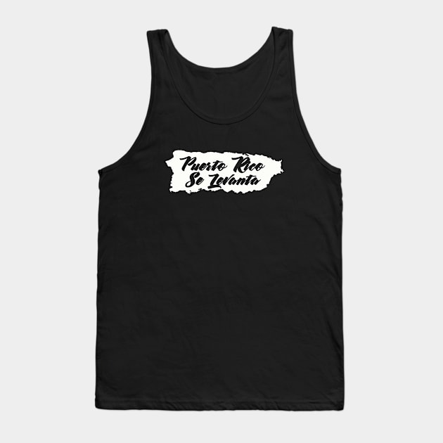 Puerto Rico Se Levanta Boricua Puerto Rican Pride Tank Top by PuertoRicoShirts